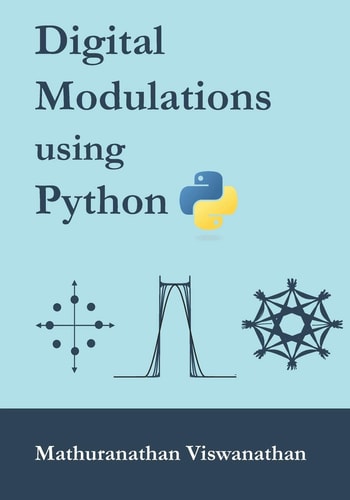 Digital Modulations Using Python (Color Edition)