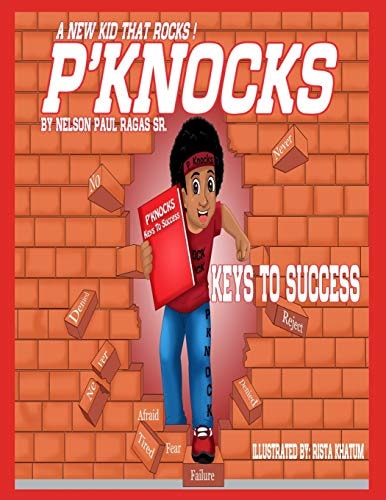 P'Knocks, A New Kid That Rocks! Keys To Success