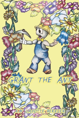 Grant The Ant