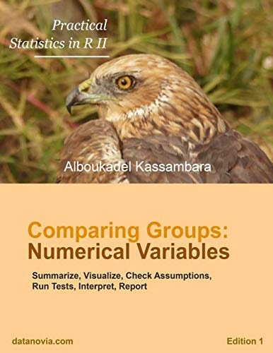 Practical Statistics in R for Comparing Groups Numerical Variables