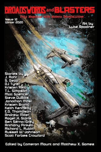 Broadswords and Blasters Issue 12 Pulp Magazine with Modern Sensibilities