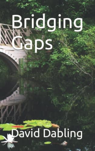 Bridging Gaps