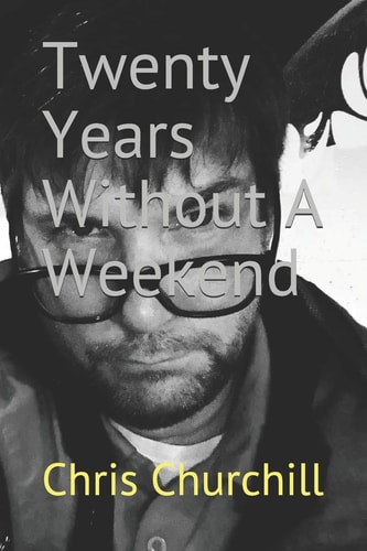 Twenty Years Without a Weekend