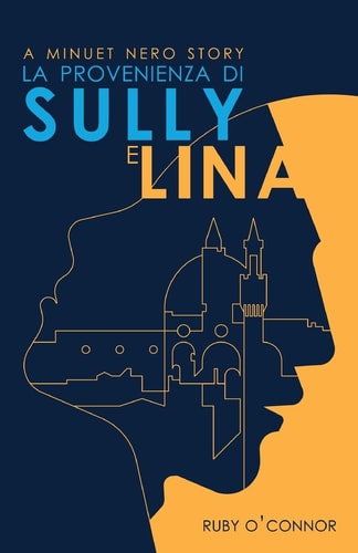 La Provenienza Di Sully E Lina A Minuet Nero Story
