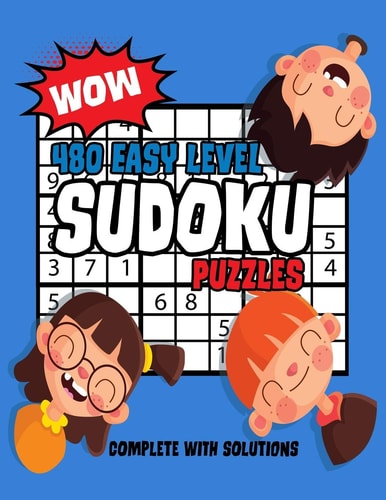 480 Easy Level Sudoku Puzzles Perfect Beginner Level Sudoku Puzzles For Kids