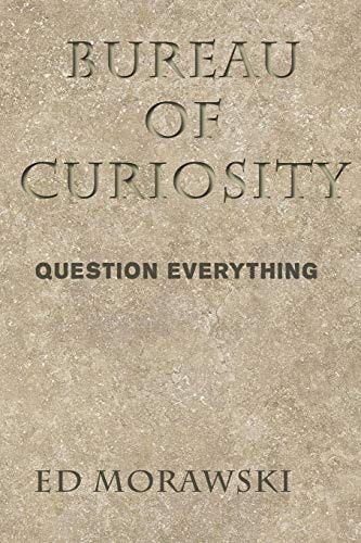 Bureau of Curiosity Question Everything