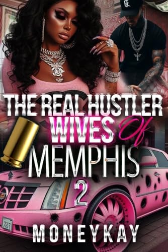 The Real Hustler Wives of Memphis