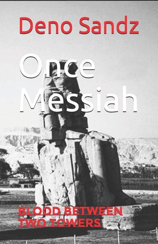 Once Messiah Blood Between Two Towers