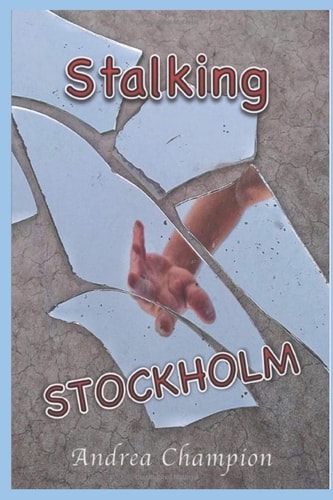 Stalking Stockholm