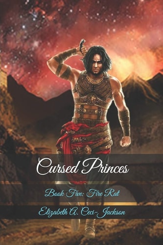 Cursed Princes Book Five: Fire Rat