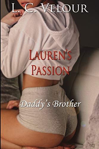 Lauren's Passion Daddy's Brother