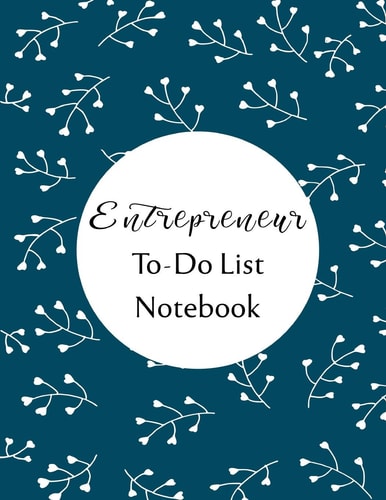 Entrepreneur To Do List Notebook Checklist and Planning Notepad For Business People