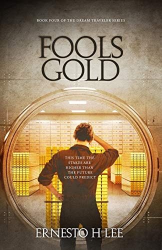 Fools Gold The Dream Traveler Book Four