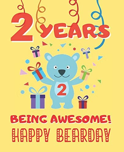 2 Years Being Awesome Cute Birthday Party Coloring Book for Kids - Animals, Cakes, Candies and More - Creative Gift - Two Years Old - Boys and Girls