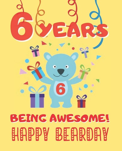 6 Years Being Awesome Cute Birthday Party Coloring Book for Kids - Animals, Cakes, Candies and More - Creative Gift - Six Years Old - Boys and Girls