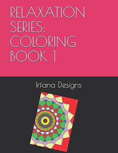 Relaxation Series Coloring Book 1