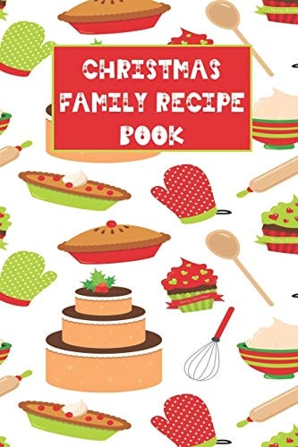 Christmas Family Recipe Book Cute Holiday Baking Theme Keepsake Cookbook