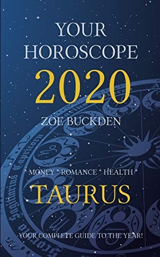Your Horoscope 2020 Taurus