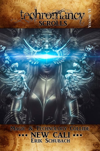 Techromancy Scrolls New Cali