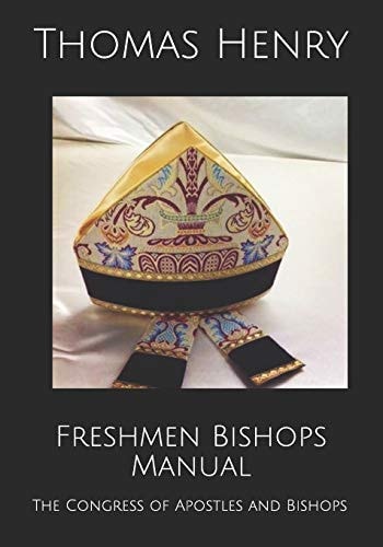 Freshmen Bishops Manual The Congress of Apostles and Bishops