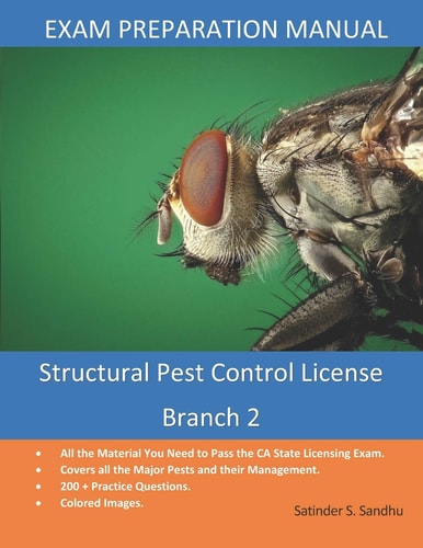 Structural Pest Control Branch 2 License Exam Preparation Manual