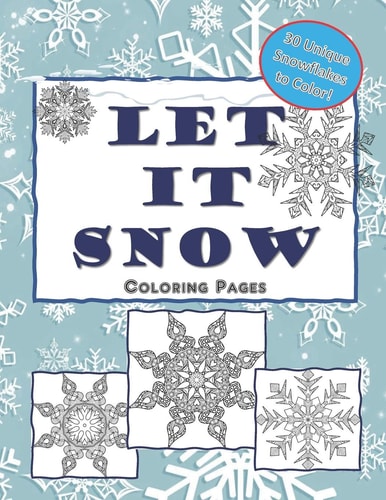 Let It Snow Coloring Pages Snowflake Mandala Coloring Book for Kids and Adults