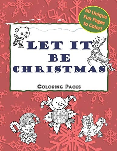 Let It Be Christmas Coloring Pages Christmas Coloring Book for Kids and Adults