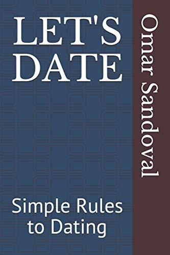 Let's Date Simple Rules to Dating