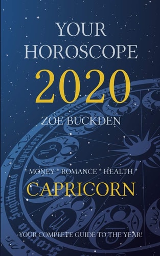 Your Horoscope 2020 Capricorn