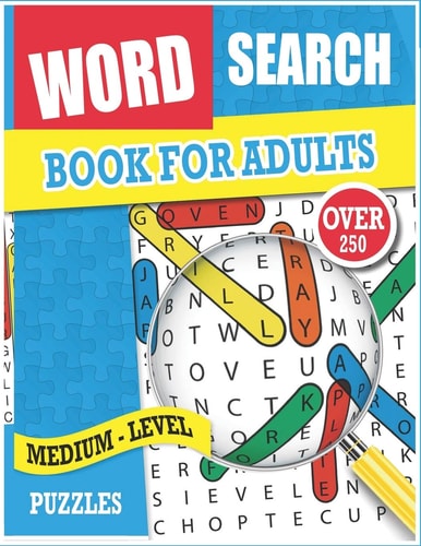 Word Search for Adults Medium Level Puzzles, Large Print Word Search Puzzles, Over 200 Word Searches Puzzles for Adults, Teens, and More!
