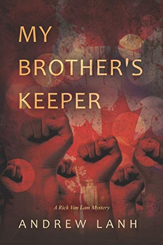 My Brother's Keeper A Rick Van Lam Mystery