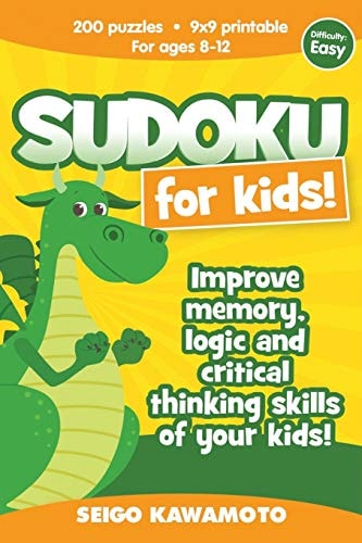 Sudoku for Kids 8-12 200 Puzzles 9x9 Printable. Improve Memory, Logic and Critical Thinking Skills of Your Kids (Difficulty: Easy)