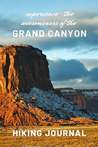 Experience the Awesomeness of the Grand Canyon