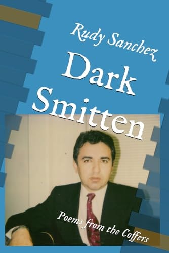 Dark Smitten Poems from the Coffers