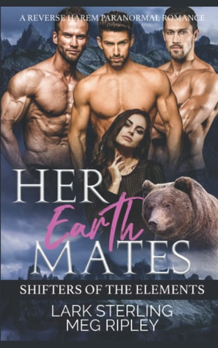 Her Earth Mates A Reverse Harem Paranormal Romance