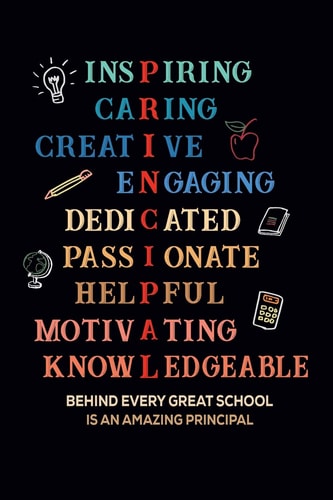 Inspiring Caring Creative Engaging Dedicated Passionate Helpful Motivating Knowledgeable Behind Every Great School Is An Amazing Principal Gift for Assistant Principal