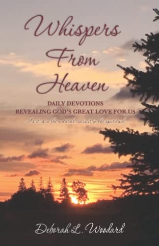 Whispers From Heaven Daily Devotions Revealing God's Great Love For Us