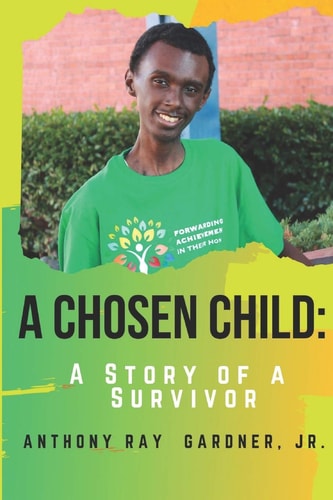 A Chosen Child A Story of a Survivor