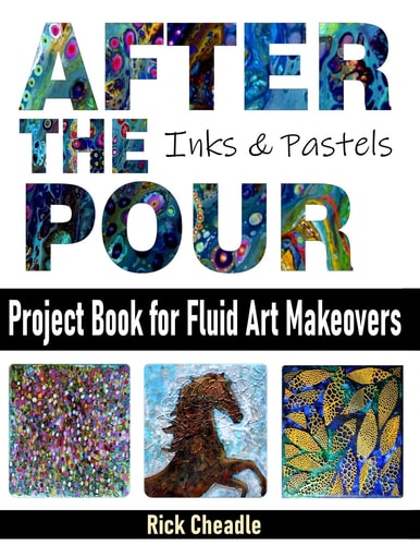After the Pour Project Book for Fluid Art Makeovers
