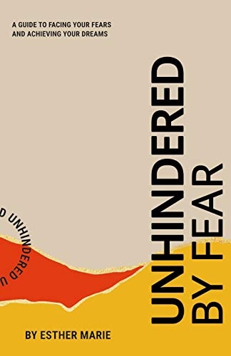 Unhindered By Fear