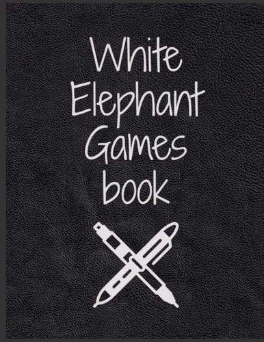 White Elephant Games Book A Pens and Paper Games Book - No Electronics Or Wifi Required