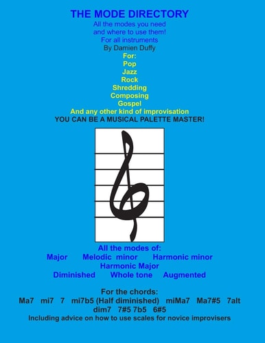 The Mode Directory All the Modes You Need and Where to Use Them! for All Instruments