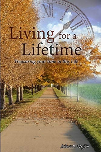 Living for a Lifetime A Collection of Life to Add to Your Living...