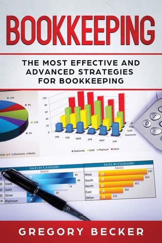 Bookkeeping The Most Effective and Advanced Strategies for Bookkeeping