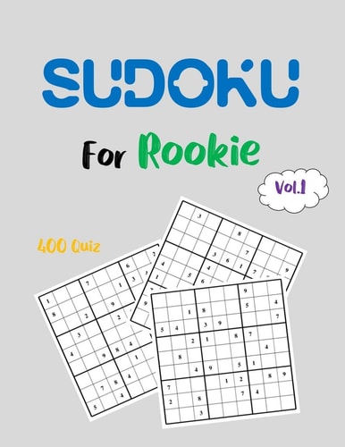Sudoku for Rookie Vol. 1 400 Quiz