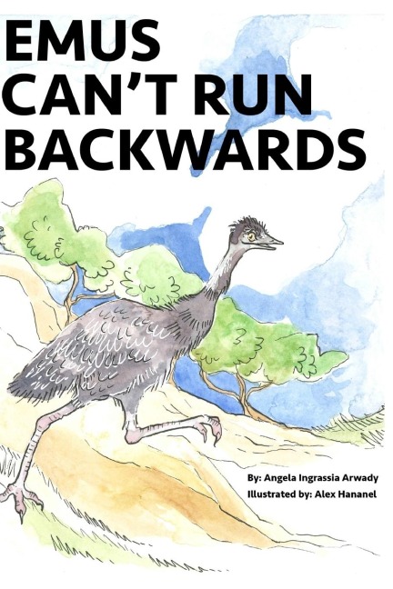 Emus Cant Run Backwards