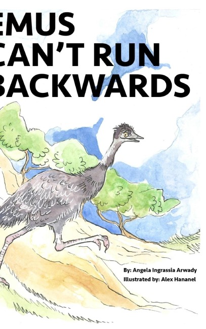 Emus Cant Run Backwards