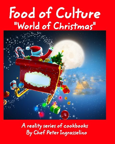Food of Culture World of Christmas: Food of Culture World of Christmas