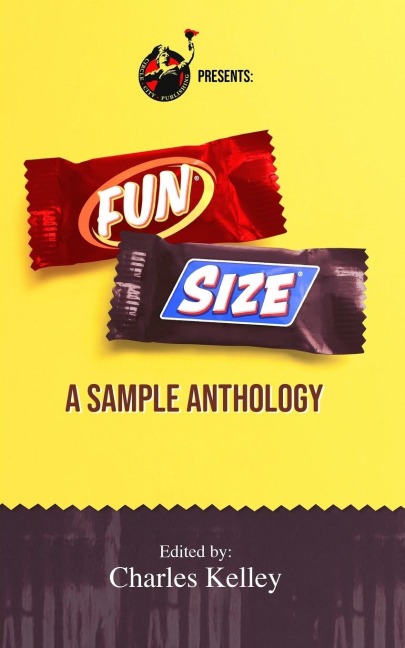 Fun Size: A Sample Anthology