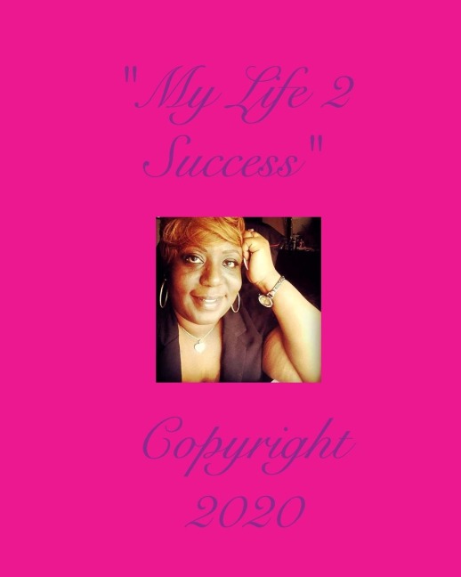 My Life 2 Success: Real Life Goals 2020